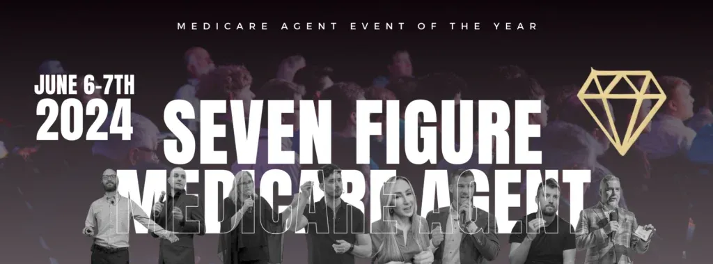 Seven Figure Medicare Agent Summit banner